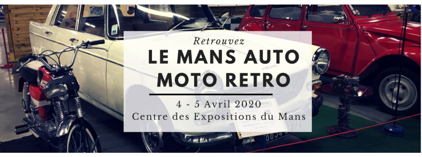 Le Mans Auto Moto Rétro 2020